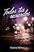 Todos tus recuerdos (Spanish Edition)