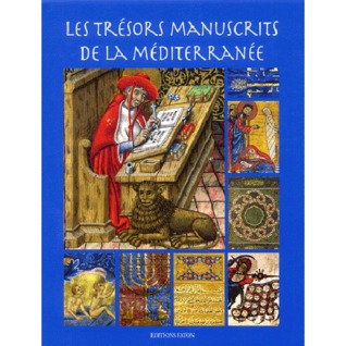 Les trésors manuscrits de la Méditerranée (Broché)