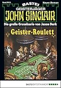 John Sinclair 13: Geister-Roulett