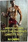 Wrestling Jock First Time Fraternity Chastity Slut Wrestling Jock First Time Fraternity Chastity Slut