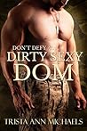 Dirty, Sexy Dom