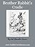 Brother Rabbit's Cradle (Told By Uncle Remus Book 11)