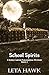 School Spirits (Kyrie Carte...