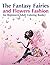 The Fantasy Fairies and Flowers Fashion for Beginners(Adult Coloring Books)
