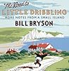 Road To Little Dribbling by Bill Bryson