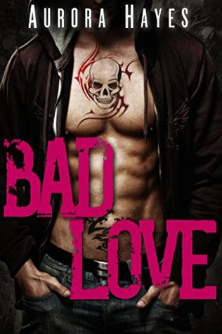 Bad Love (Step Over the Line #1-3)