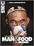 Man & Food, aux origines