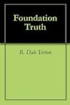 Foundation Truth