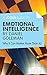 A Joosr Guide to… Emotional Intelligence by Daniel Goleman: Why It Can Matter More Than IQ