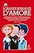 I grandi romanzi d'amore