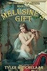 Melusine's Gift: The Children of Arthur, Book Two
