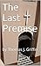 The Last Premise