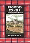 Promises to Keep: A British Vet in Africa