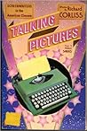 Talking Pictures: Screenwriters in the American Cinema