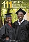 111 Tips for Becoming a Successful Student by Conrad S. Zygmont
