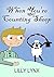 When You're Counting Sheep (Bedtime Stories for Kids Book 1)