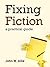Fixing Fiction by John W. Allie