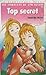 Top secret (Les Jumelles de Sun Valley, #5)