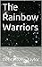 The Rainbow Warriors