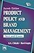 Product Policy and Brand Management: Text and Cases
