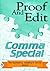 Proof And Edit: Comma Speci...