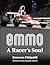 Emmo: A Racer's Soul by Emerson Fittipaldi (2014-09-19)
