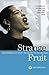 Strange Fruit by David Margolick