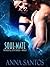 Soul-Mate by Anna Santos