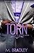 TORN by M. Bradley