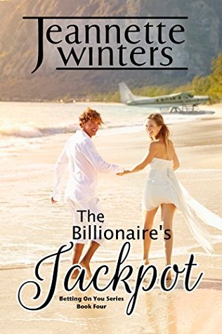 The Billionaire's Jackpot (Betting on You, #4)