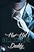 Billionaire Daddy: Stepfather and Daughter Romance Steamy Erotica Taboo BDSM Domination: Her Hot Billionaire Daddy
