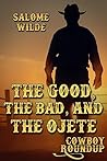 The Good, the Bad, and the Ojete (Cowboy Roundup)