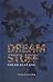 Dream Stuff
