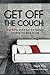 Get Off the Couch: Grip & R...