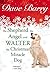 The Shepherd, the Angel, and Walter the Christmas Miracle Dog by Dave Barry