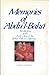 Memories of Abdu'l-Baha : Recollections of the Early Days of the Baha'i Faith in California