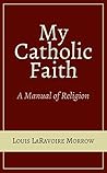 My Catholic Faith