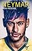 Neymar - Mon Histoire