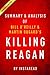 Summary of Killing Reagan: by Bill O'Reilly & Martin Dugard | Includes Analysis