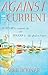 Against the Current by Mike Bodnar