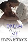 Dream With Me (With Me, #4) Dream With Me (With Me, #4)