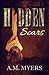 Hidden Scars by A.M. Myers