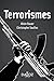 Terrorismes (À savoir)