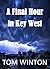 A Final Hour in Key West (The Florida Keys Series Book 2)