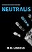 Neutralis (Neutralis, #1)