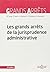 Les grands arrêts de la jurisprudence administrative