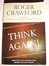 Think Again!