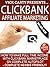 Clickbank Affiliate Marketing: How To Make Full Time Income With Clickbank Marketplace On Complete Autopilot - Complete Newbie Friendly (Clickbank, Clickbank ... For Beginners, Clickbank Money Book 1)
