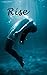 Rise (Aquanti Series Book 3)