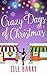 Crazy Days of Christmas
